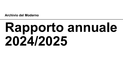 Rapporto annuale 2024 2025 Archivio del Moderno